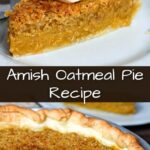 Amish Oatmeal Pie Recipe