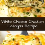 White Cheese Chicken Lasagna Recipe